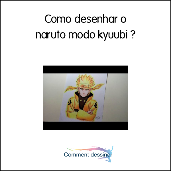 Como desenhar o naruto modo kyuubi
